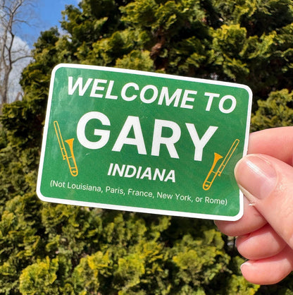Gary Indiana Trumpets Music Man Road Sign Sticker Broadway Inspired Theatre