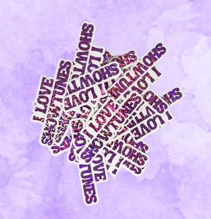 I Love Showtunes Pink Sparkly Waterproof Vinyl Sticker Broadway Theatre Lover Inspired