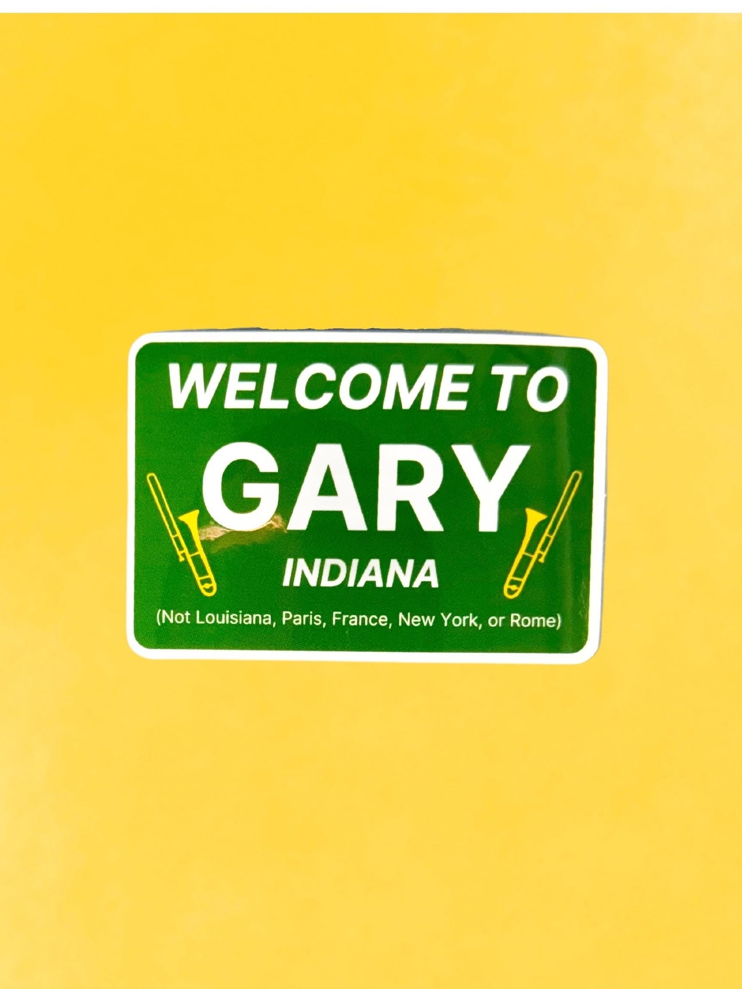 Gary Indiana Trumpets Music Man Road Sign Sticker Broadway Inspired Theatre