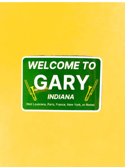 Gary Indiana Trumpets Music Man Road Sign Sticker Broadway Inspired Theatre