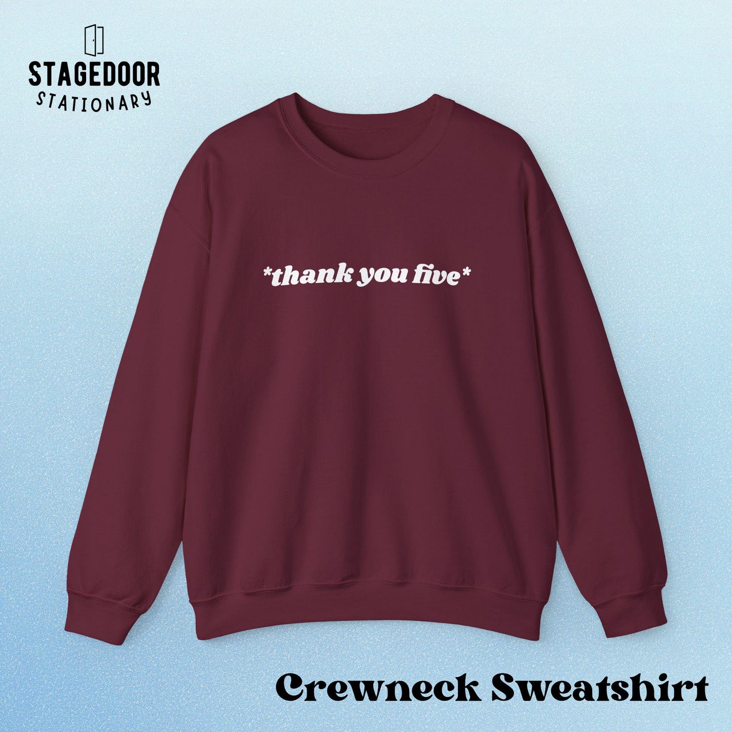 Thank You Five Sweatshirt | Cozy Unisex Crewneck, Gift for Friends, Cute Casual Wear, Everyday Comfort, Funny Quote Clothing